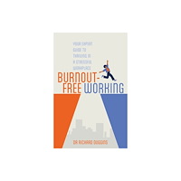 Jessica kingsley publishers Burnout-Free Working (häftad, eng)