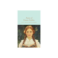 Pan Macmillan Anne of Green Gables (inbunden, eng)