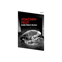 Pan Macmillan Inside Hitler's Bunker (häftad, eng)