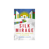 Bloomsbury Publishing PLC Silk Mirage (inbunden, eng)