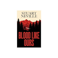 Simon & Schuster Ltd Blood Like Ours (inbunden, eng)