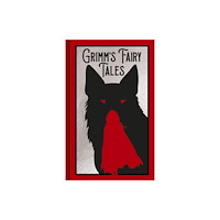 Arcturus publishing ltd Grimm's Fairy Tales (inbunden, eng)