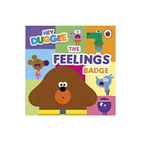 Penguin Random House Children's UK Hey Duggee: The Feelings Badge (bok, board book, eng)