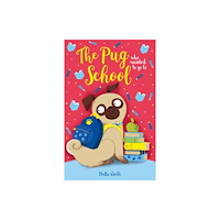 Hachette Children's Group The Pug who wanted to go to School (häftad, eng)