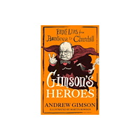Little, Brown Book Group Gimson's Heroes (inbunden, eng)