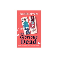 John Murray Press The Glorious Dead (inbunden, eng)