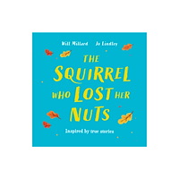Hachette Children's Group The Squirrel Who Lost Her Nuts (häftad, eng)