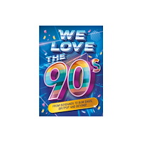 Hachette Children's Group We Love the 90s! (häftad, eng)