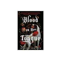 Sourcebooks, Inc Blood on Her Tongue (häftad, eng)