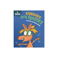 Hachette Children's Group Experiences Matter: Kangaroo Gets Glasses (inbunden, eng)