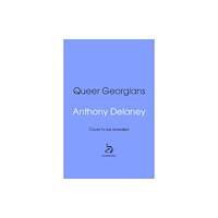 Transworld publishers ltd Queer Georgians (inbunden, eng)
