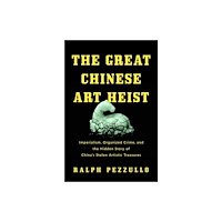 Pegasus Books The Great Chinese Art Heist (inbunden, eng)