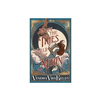 Kensington Publishing When the Tides Held the Moon (inbunden, eng)