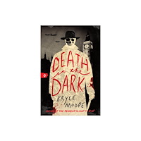 Sourcebooks, Inc Death in the Dark (häftad, eng)
