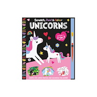 Gemini Books Group Ltd Scratch, Paint & Colour Unicorns (inbunden, eng)