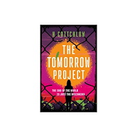 Canelo The Tomorrow Project (inbunden, eng)