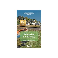 Bradt Travel Guides Dumfries and Galloway (Slow Travel) (häftad, eng)