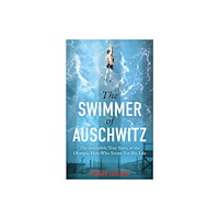 Octopus publishing group The Swimmer of Auschwitz (häftad, eng)