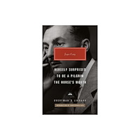 Everyman Herself Surprised, To Be a Pilgrim, The Horse's Mouth (inbunden, eng)