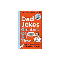 Octopus publishing group Dad Jokes: Greatest of All Time (inbunden, eng)