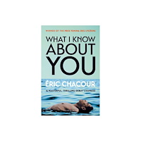 Pushkin Press What I Know About You (häftad, eng)