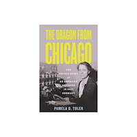 Beacon Press The Dragon from Chicago (häftad, eng)