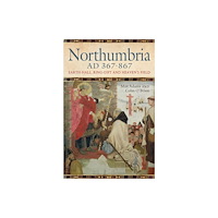 John Donald Publishers Ltd Northumbria AD 367-867 (inbunden, eng)