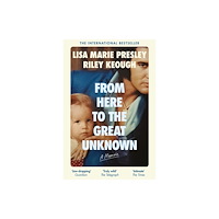 Pan Macmillan From Here to the Great Unknown: A Memoir (häftad, eng)