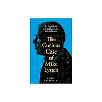 Pan Macmillan The Curious Case of Mike Lynch (häftad, eng)