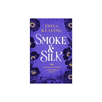 Headline Publishing Group Smoke and Silk (häftad, eng)