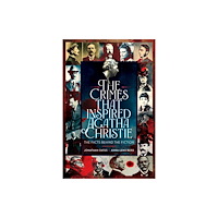 Pen & Sword Books Ltd The Crimes That Inspired Agatha Christie (inbunden, eng)