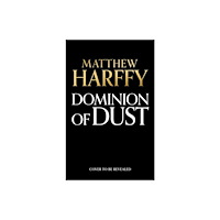 Bloomsbury Publishing PLC Dominion of Dust (inbunden, eng)