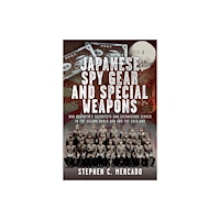 Pen & Sword Books Ltd Japanese Spy Gear & Special Weapons (inbunden, eng)