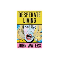 St Martin's Press Desperate Living (häftad, eng)