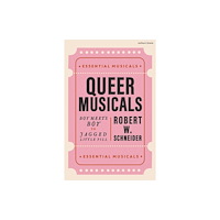Bloomsbury Publishing PLC Queer Musicals (häftad, eng)