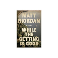 Hyperion While The Getting Is Good (inbunden, eng)