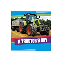 Capstone Global Library Ltd A Tractor's Day (inbunden, eng)