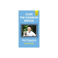 Simon & Schuster Ltd Over the Rainbow Bridge (inbunden, eng)
