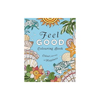 Arcturus publishing ltd Feel-Good Colouring Book (häftad, eng)