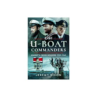 Pen & Sword Books Ltd The U-Boat Commanders (häftad, eng)
