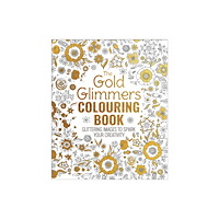 Arcturus publishing ltd The Gold Glimmers Colouring Book (häftad, eng)