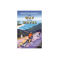 Bloomsbury Publishing PLC The Way of the Waves (inbunden, eng)