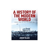 Arcturus publishing ltd A History of the Modern World (inbunden, eng)