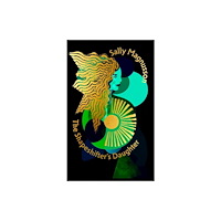 John Murray Press The Shapeshifter's Daughter (inbunden, eng)