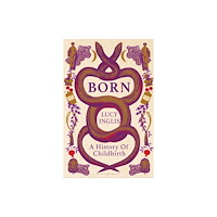 Bloomsbury Publishing (UK) Born (häftad, eng)