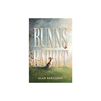 Walker Books Ltd Bunns Rabbit (inbunden, eng)