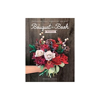 David & Charles The Bouquet in a Book: Winter (häftad, eng)