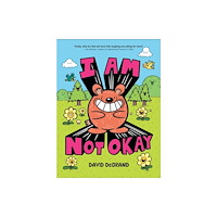 Union Square & Co. I Am Not Okay (häftad, eng)