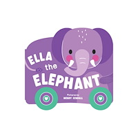 Sourcebooks, Inc Rolling Pals: Ella the Elephant (bok, board book, eng)