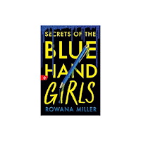 Sourcebooks, Inc Secrets of the Blue Hand Girls (häftad, eng)